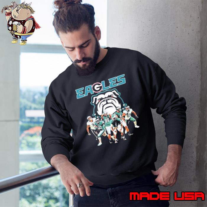 Funny philadelphia Eagles bulldogs Georgia Bulldogs team shirt, hoodie,  sweater, long sleeve and tank top