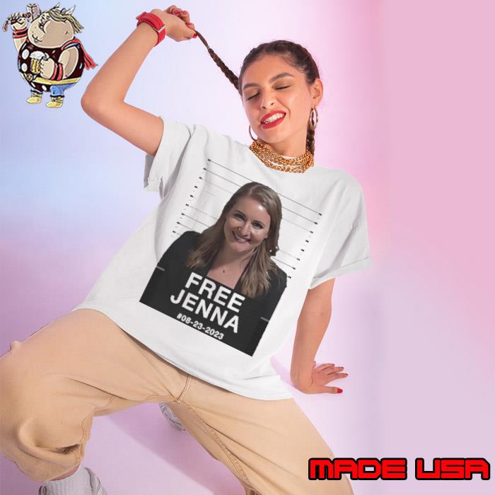 Free Jenna 08 23 2023 Shirt Ladies tee