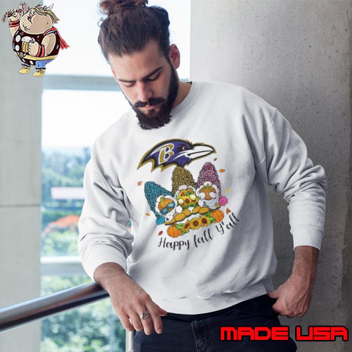 Gnomes Happy Fall Y’all Baltimore Ravens Shirt Sweatshirt