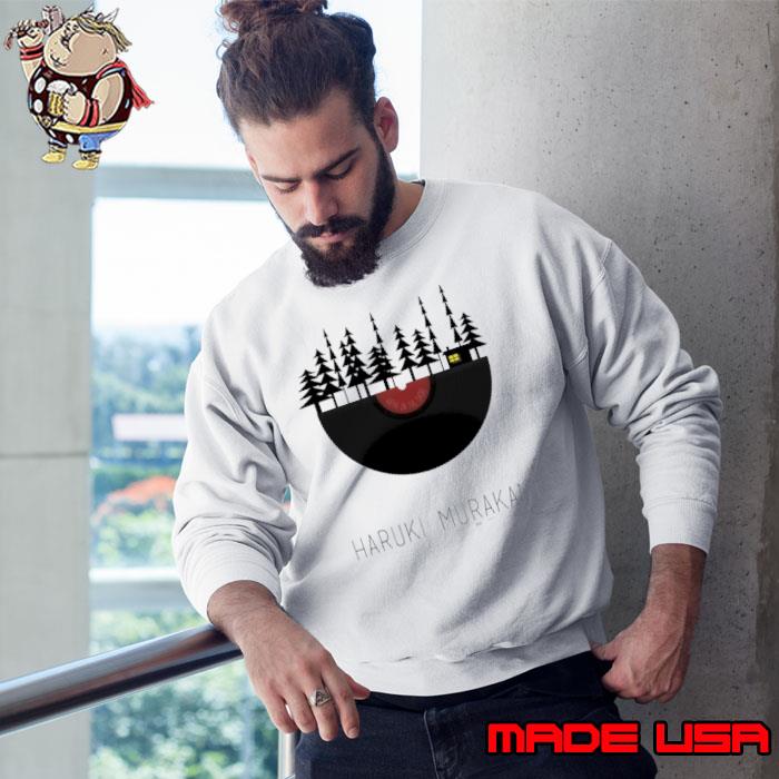 Japanese Writer Haruki Murakami Shirt Sweatshirt