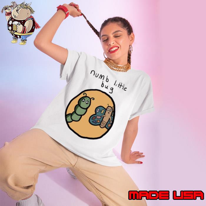 Numb Little Bug Therapy Shirt Ladies tee