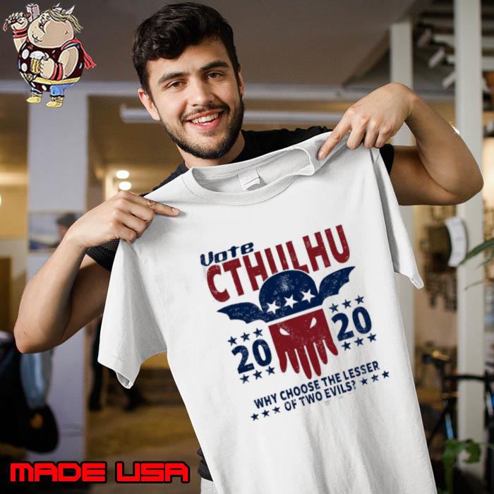 Vote Cthulhu 2020 Cthulhu And Lovecraft Shirt