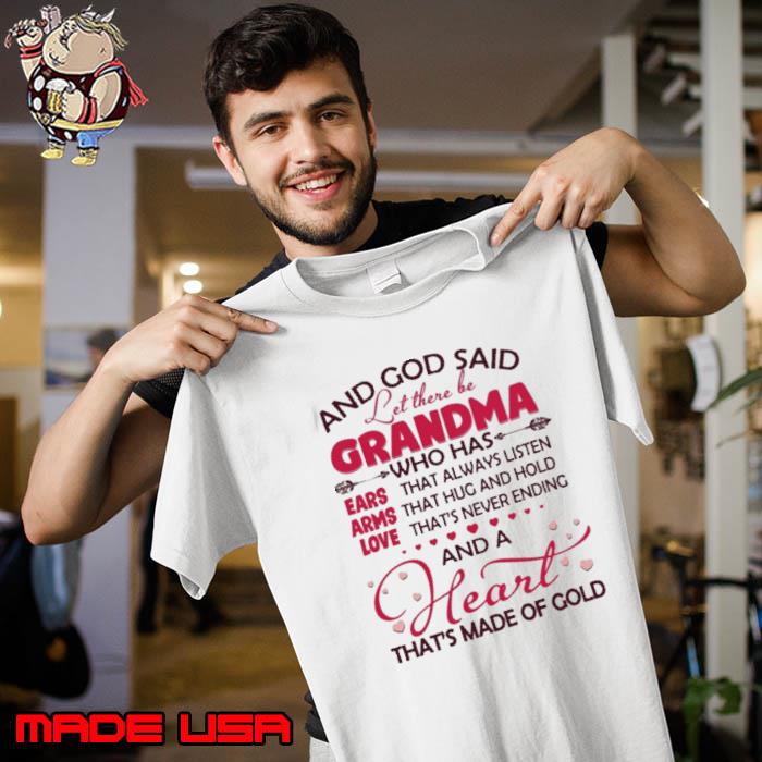 And god said grandma heart that's made of gold s Unisex
