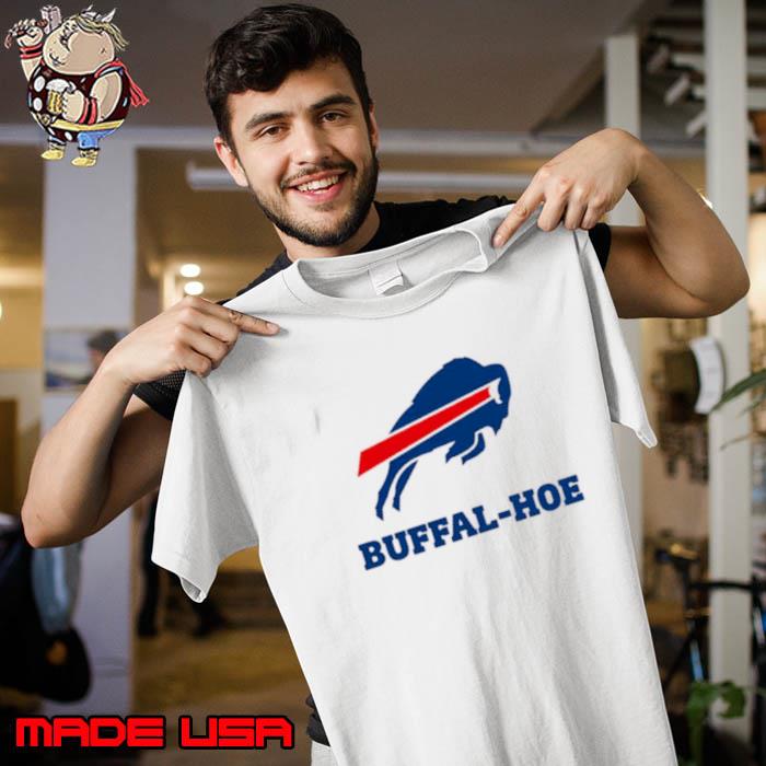 Buffalo Hoe Buffalo Bills parody s Unisex
