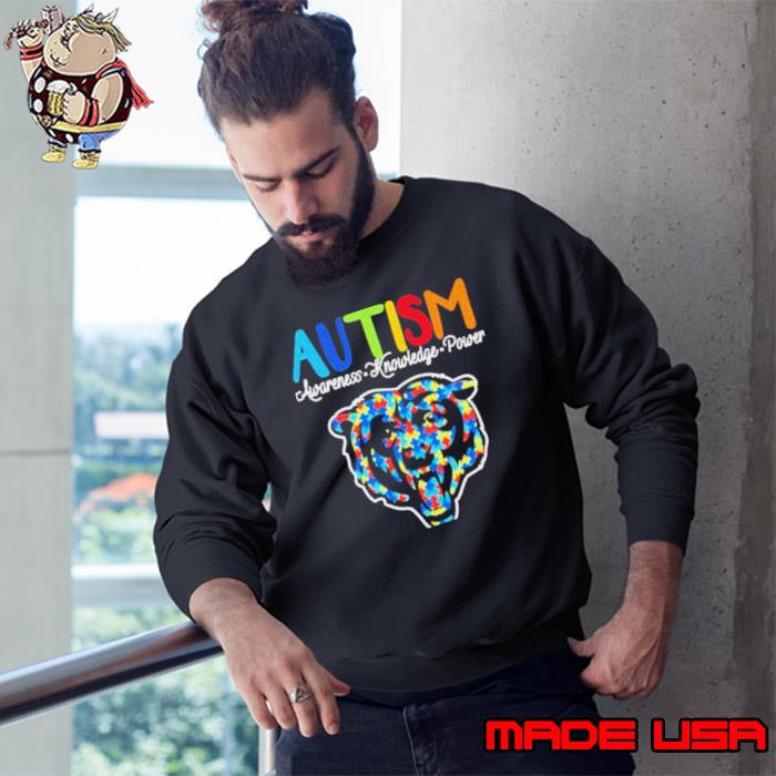 Official Chicago Bears Autism Awareness Knowledge Power t-shirt, hoodie,  sweater, long sleeve and tank top