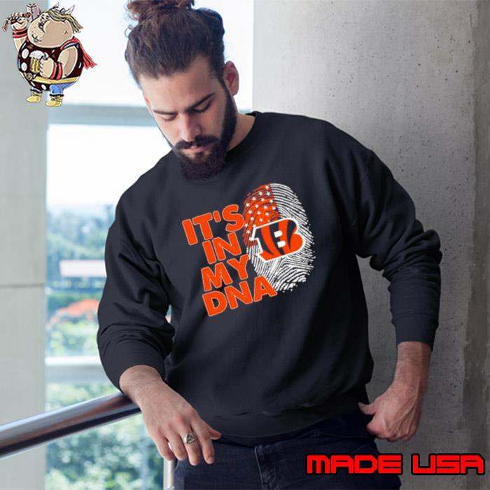 Cincinnati Bengals Football 2023 It's In My DNA shirt, hoodie, sweater,  long sleeve and tank top