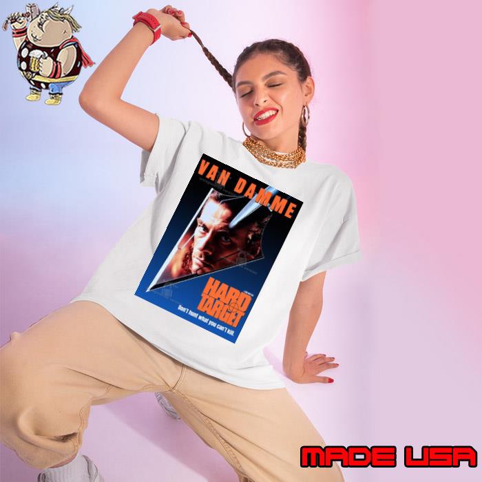 ean Claude Van Damme Don't Hunt What You Can't Kill Shirt Ladies tee