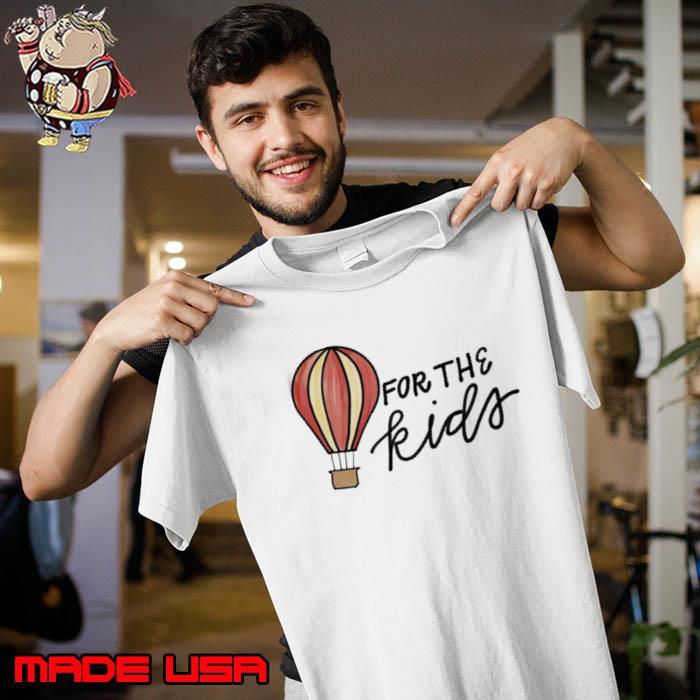 For The Kids Airballoon Shirt Unisex