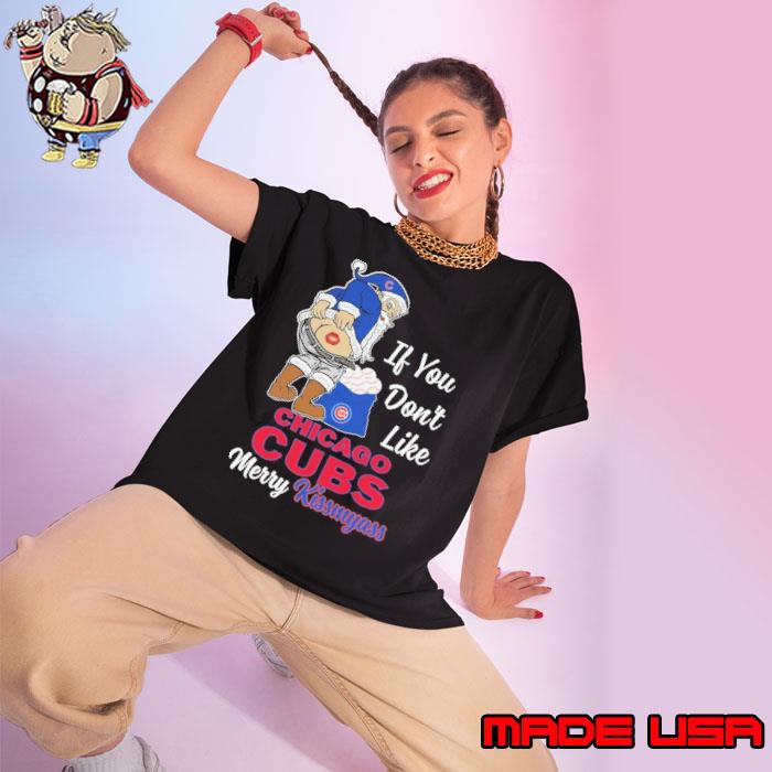If you don't like CHicago Cubs merry kissmyass santa claus s Ladies tee