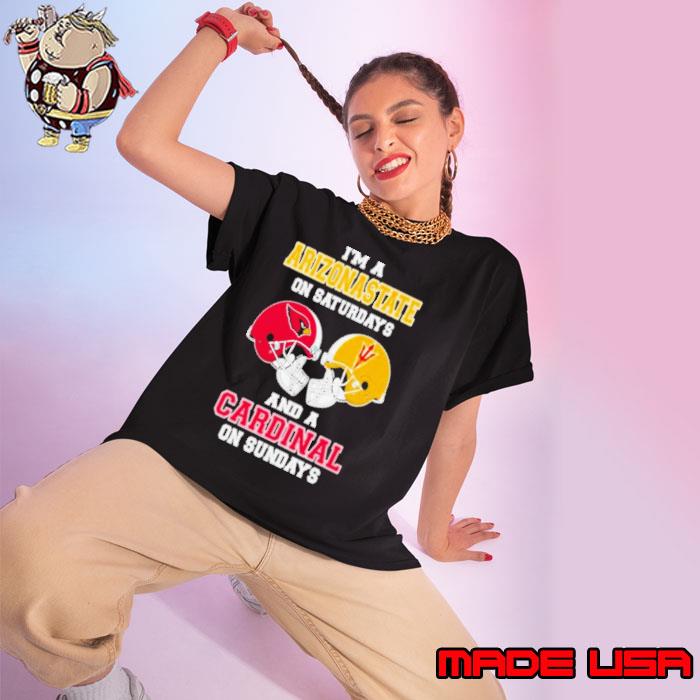 I’m A Arizona State On Saturdays And A Cardinals On Sundays Helmet 2023 Shirt Ladies tee
