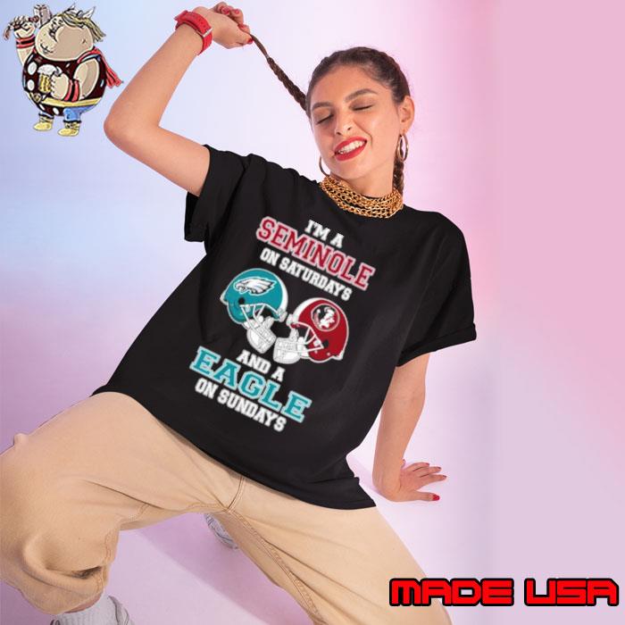 I’m A Seminoles On Saturdays And A Eagles On Sundays Helmet 2023 Shirt Ladies tee