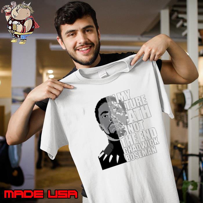 In My Culture Death Is Not The End Chadwick Boseman s Unisex