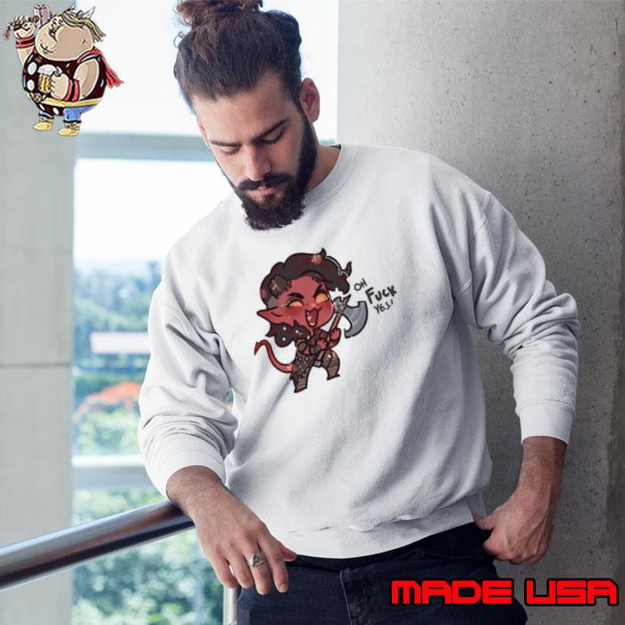 Karlach Harlan Baldurs Gate Oh Fuck Yes Shirt Sweatshirt
