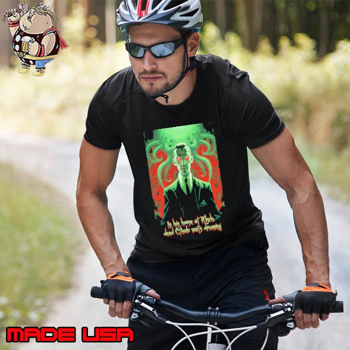 Lovecraft Cthulu In His House At R'lyeh Shirt Unisex