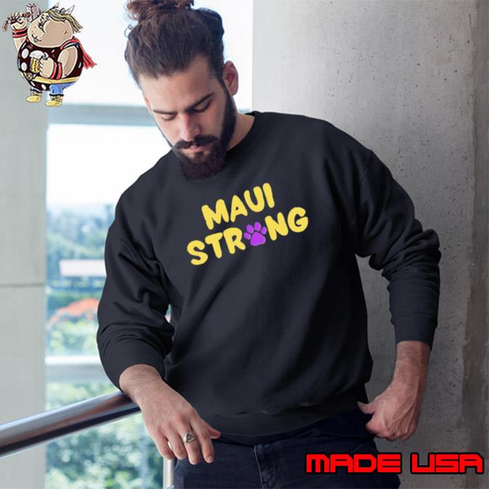 Maui strong paw print s Sweatshirt