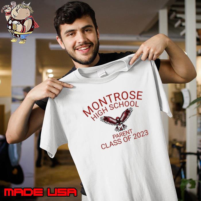 Montrose high school class of 2023 parent eagle s Unisex