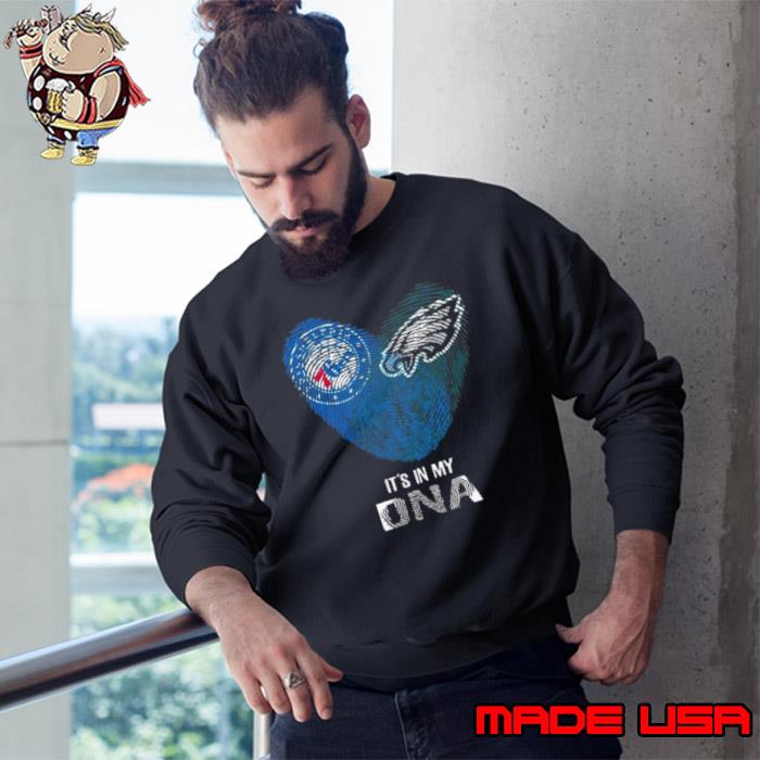 Philadelphia Eagles And Philadelphia 76ers Heart It’s In My Dna 2023 s Sweatshirt