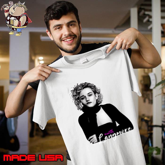 Ruth Langmore an American actress 1994 Casual Style T-Shirt Unisex