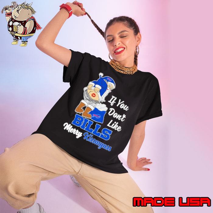 Santa Claus If You Don’t Like Buffalo Bills Merry Kissmyass Shirt Ladies tee