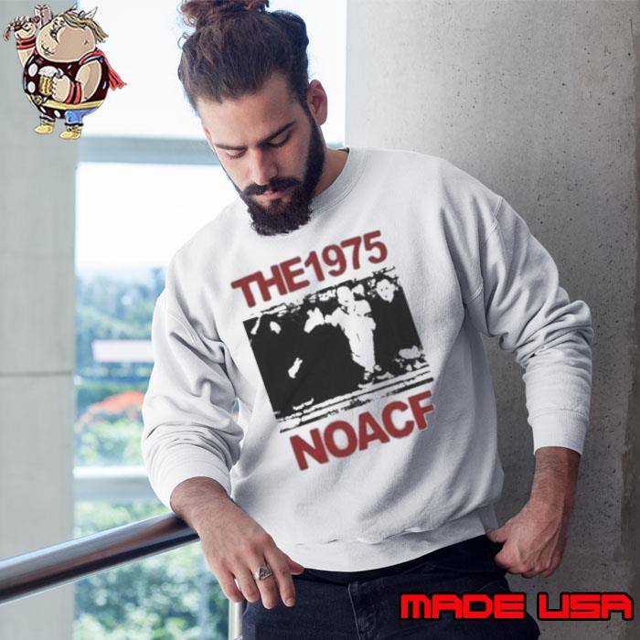 The 1975 Noacf Photo New Shirt, hoodie, sweater, long sleeve and