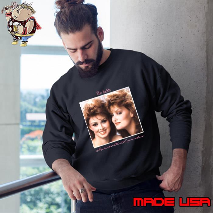 The Judds Heart Land American Country Music Duo T-Shirt Sweatshirt