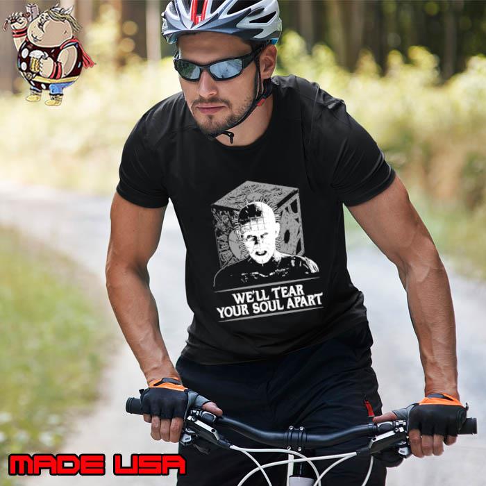 We'll tear your soul apart hellraiser pinhead horror T-Shirt