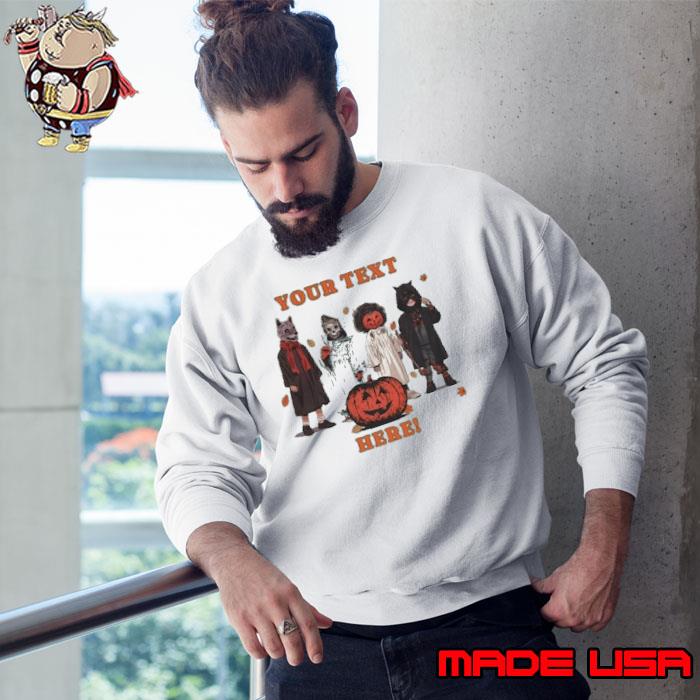 Your text here Halloween s Sweatshirt