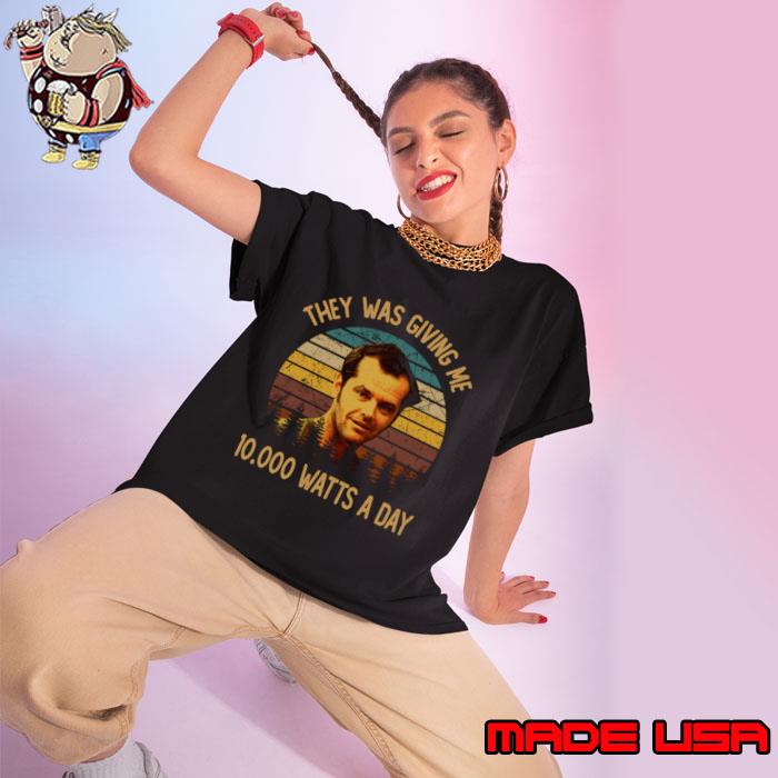 Cuckoo's McMurphy's they was giving me 10000 watts a day vintage sunset T-Shirt