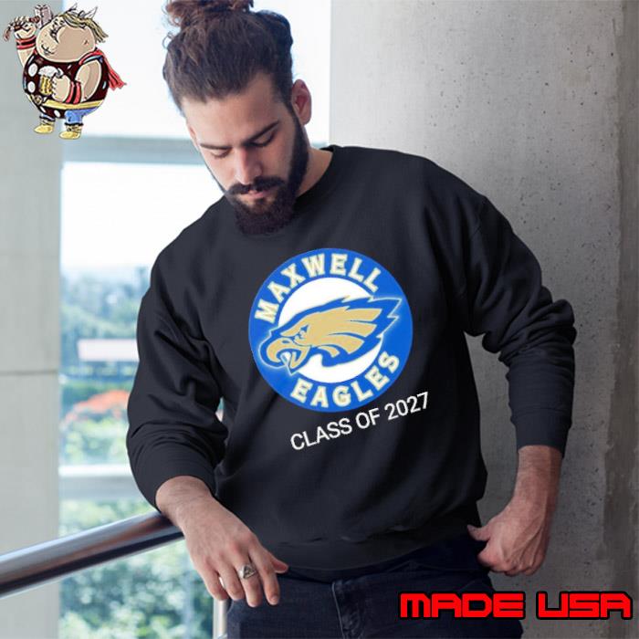 Maxwell Class of 2027 Eagle symbol s Sweatshirt