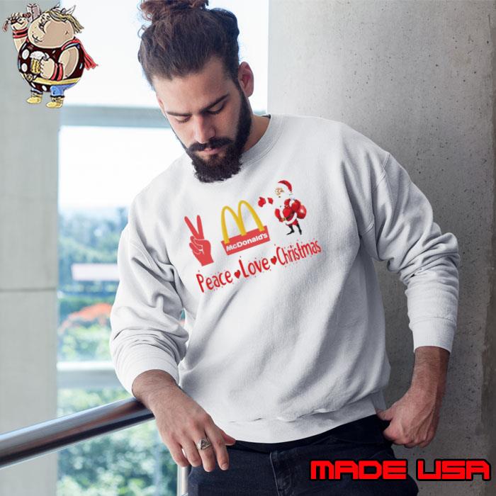 Mcdonald’s Santa Peace Love Christmas s Sweatshirt