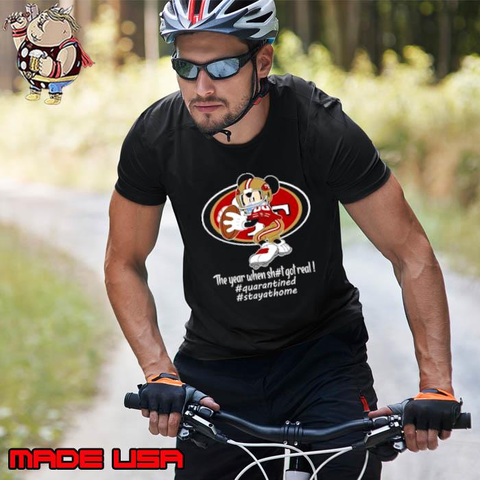 Mickey Mouse San Francisco 49ers The Year When Shit Got Real Shirt Unisex