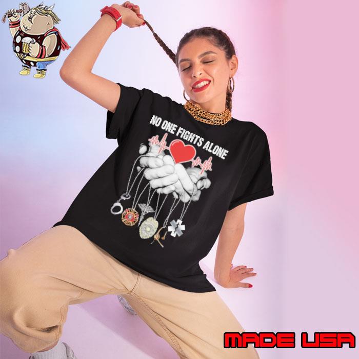No one fights alone heartbeat CNA symbol shirt