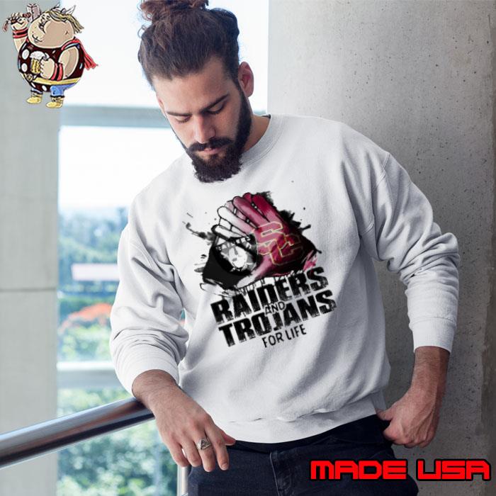 Oakland Raiders And Southern California Trojans For Life Shirt Sweatshirt