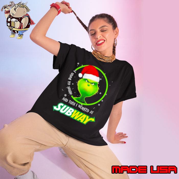 Santa Grinch I Used To Smile And Then I Worked At Subway Christmas Shirt Ladies tee