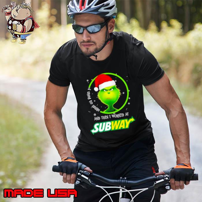 Santa Grinch I Used To Smile And Then I Worked At Subway Christmas Shirt Unisex