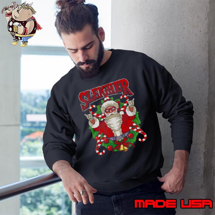 sleigher christmas shirt