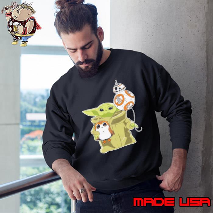 Star Wars Baby Yoda Bb8 And Wampa Shirt Sweatshirt