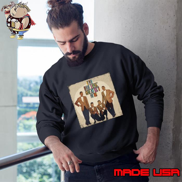 The Drifters' Greatest Hits Rhythm & Blues with Drifter T-Shirt Sweatshirt