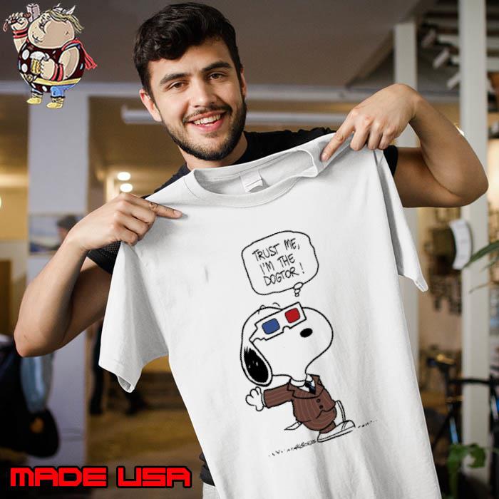 Trust me i'm the dogtor snoopy s Unisex