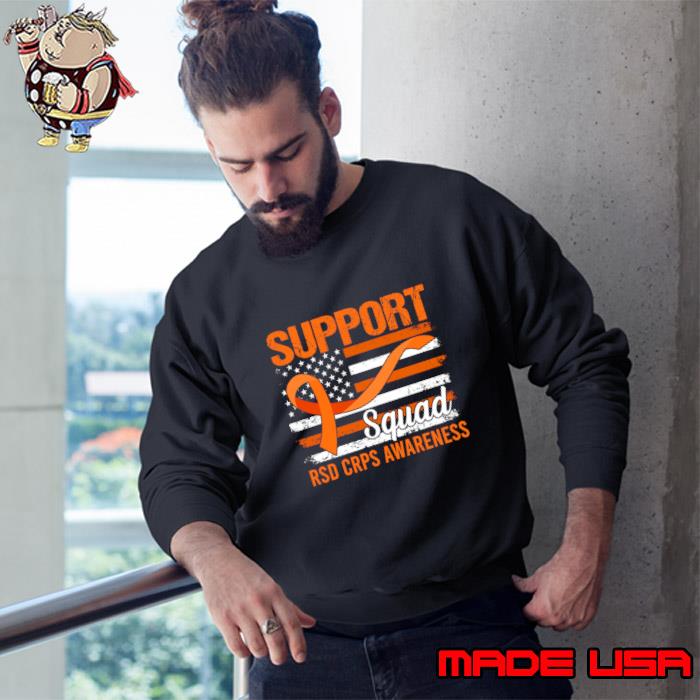 US Flag Support Squad RSD CRPS Awareness Orange Ribbon T-Shirt Sweatshirt