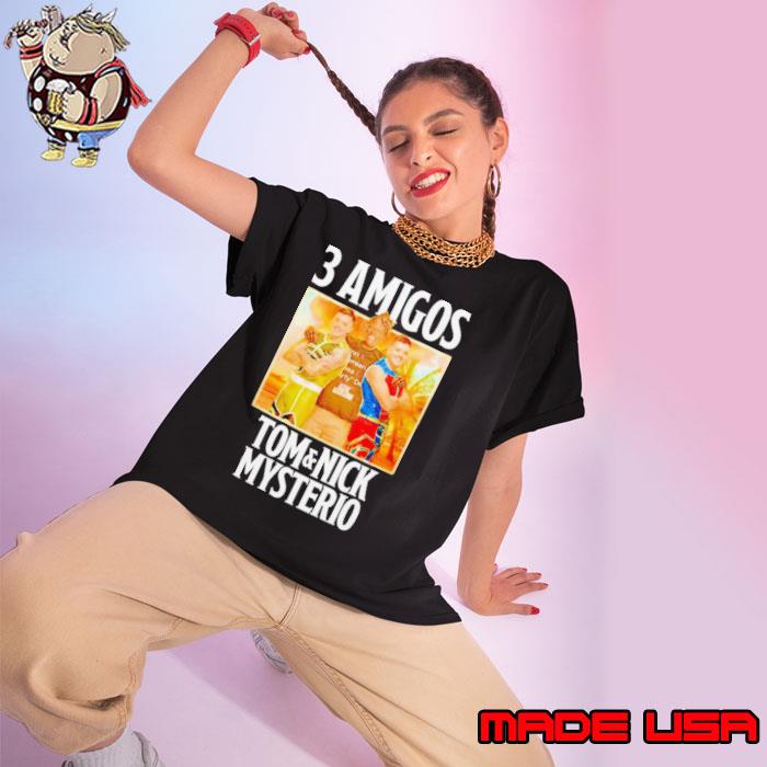 3 amigos Tom and Nick mysterio s Ladies tee