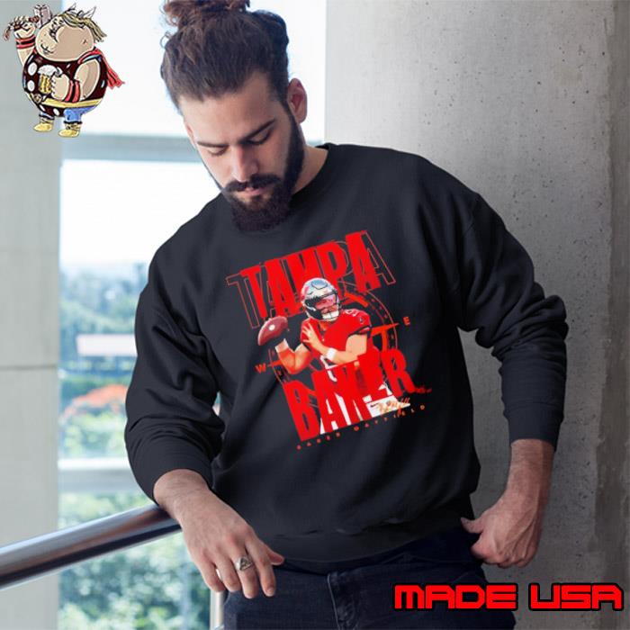Baker Mayfield Tampa Baker Tampa Bay Buccaneers Signature 2024 Shirt Sweatshirt