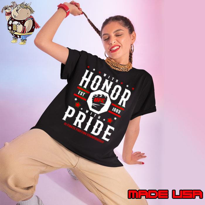 Best uFC With Honor With Pride shirt
