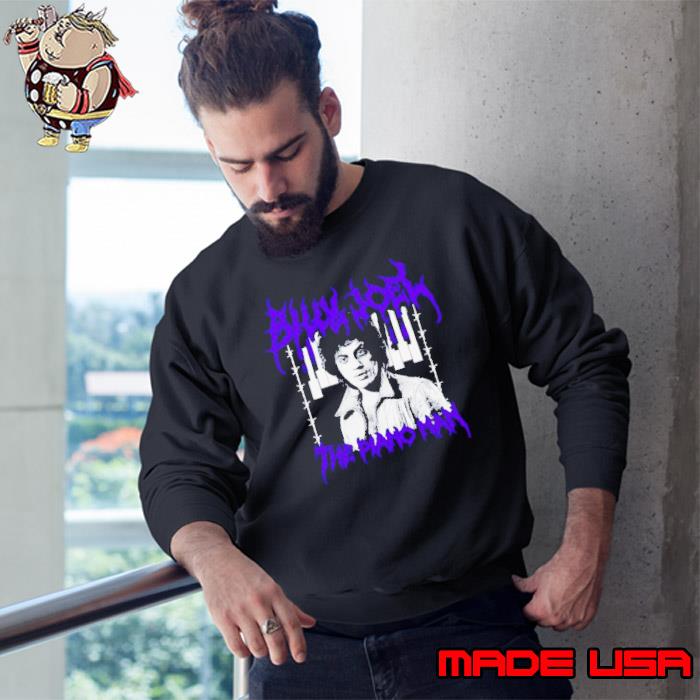 Billy Joel the piano man s Sweatshirt