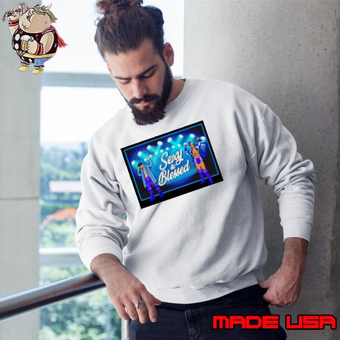 Dats Y Sexy and Blessed shirt