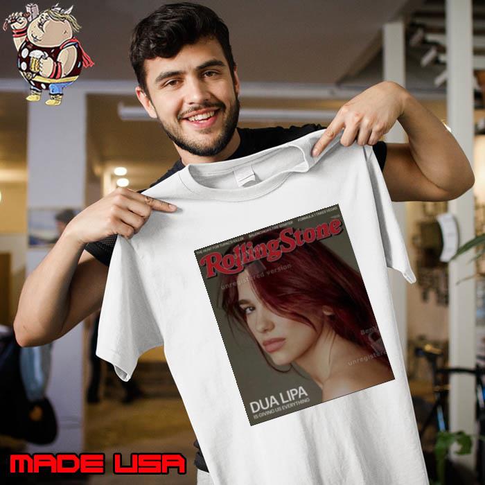 Dua Lipa Graces The Cover of Rolling Stone 2024 Shirt Unisex
