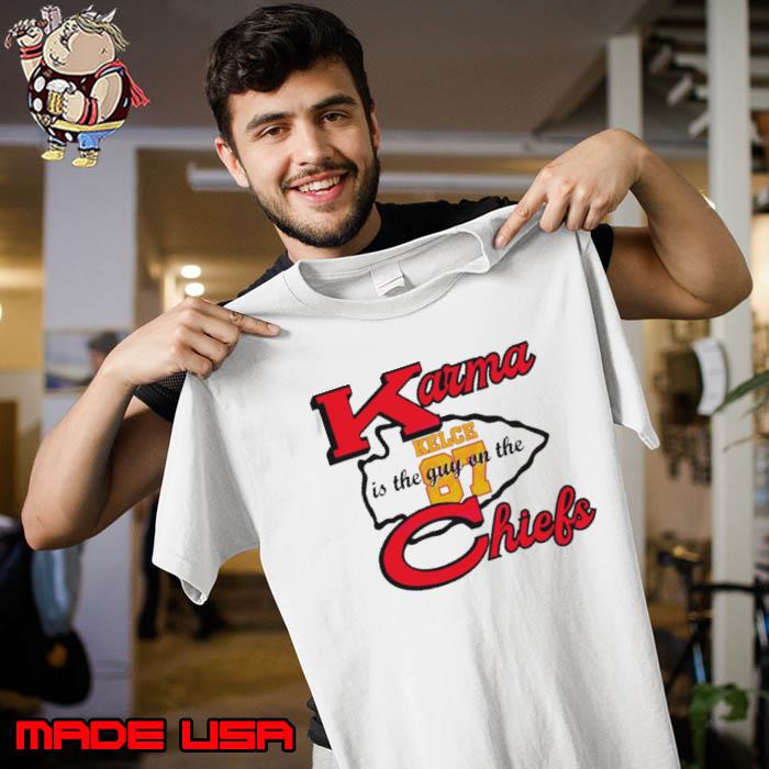 Karma Is The Guy On The Chiefs Travis Kelce 87 2024 s Unisex