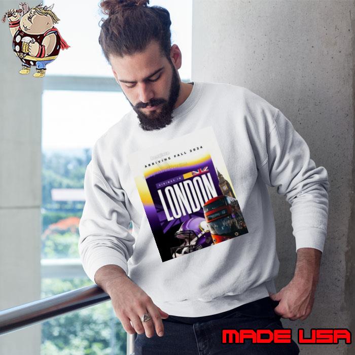Minnesota Vikings In London Arriving Fall 2024 At Tottenham Hotspur Stadium s Sweatshirt