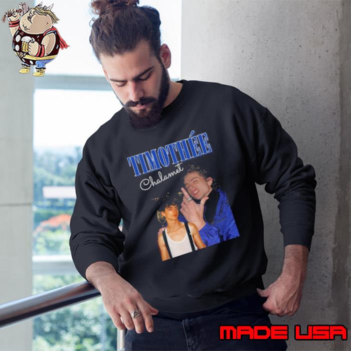 Top timothee Chalamet Funny Design Shirt