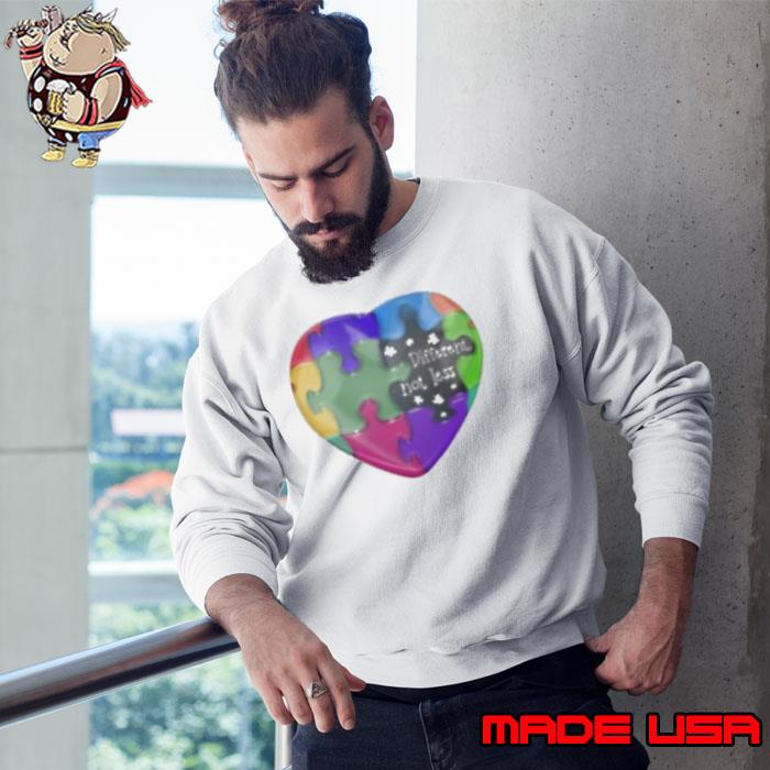 Different not less heart autism awareness s Sweatshirt